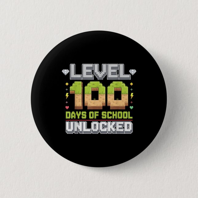 Level 100 Days Of School Unlocked Gaming Pixel 100 2 Inch Round Button (Front)