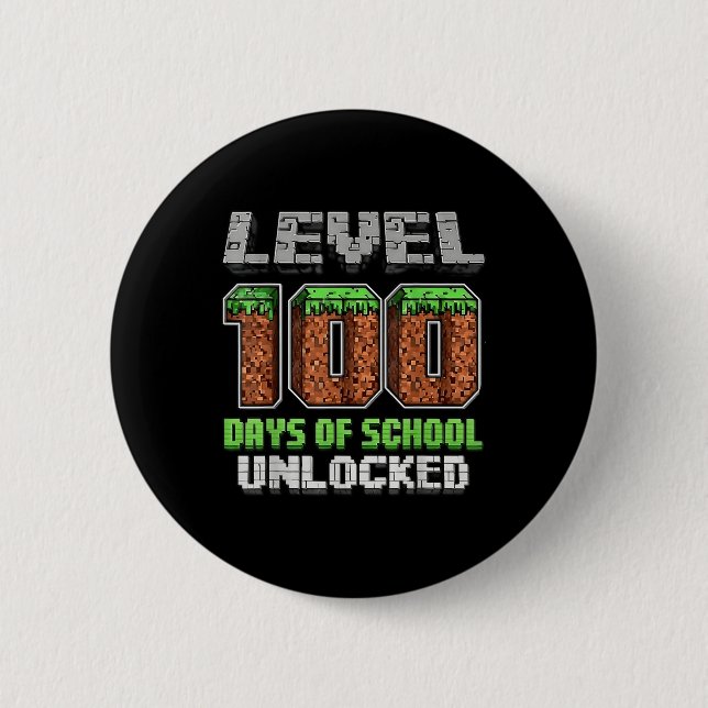 Level 100 Days Of School Unlocked Pixel Video Game 2 Inch Round Button (Front)