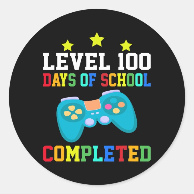 LEVEL 100 DAYS OF SCHOOL Video Game Teachers Classic Round Sticker (Front)