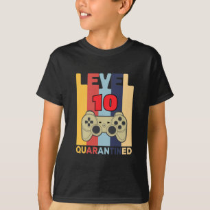 Level 10 quarantIned T-Shirt