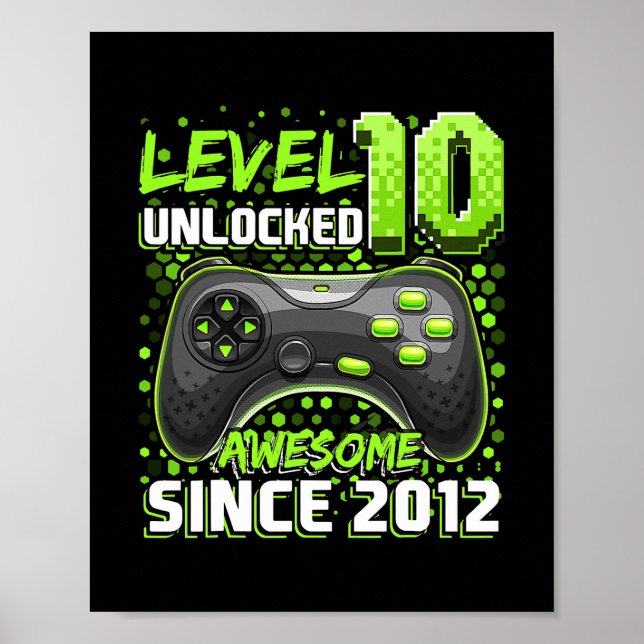 Level 10 Unlocked Awesome 2012 Video Game 10th Poster (Front)