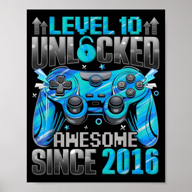 Level 10 Unlocked Awesome Since 2016 10th Birthday Poster (Front)