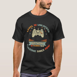 Level 10 Unlocked Birthday 10 Years Old Awesome Si T-Shirt