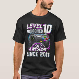 Level 10 Unlocked Video Game Awesome 2011 10 Years T-Shirt