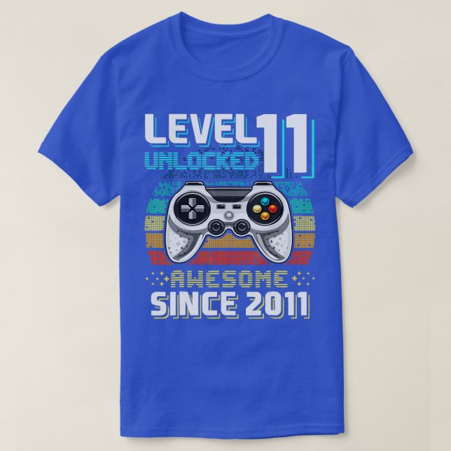 Level 11 Unlocked Awesome 2011 Video Game 11th Bir T-Shirt (Design Front)