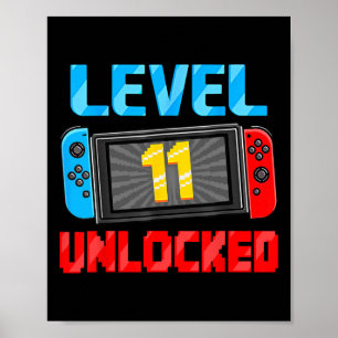 Level 11 Unlocked Gamer 11th Birthday Gift Video G Poster