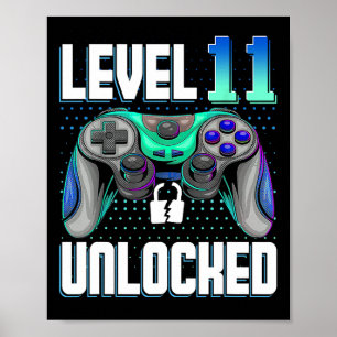 Level 11 Unlocked Video Game 11th Birthday Gamer G Poster