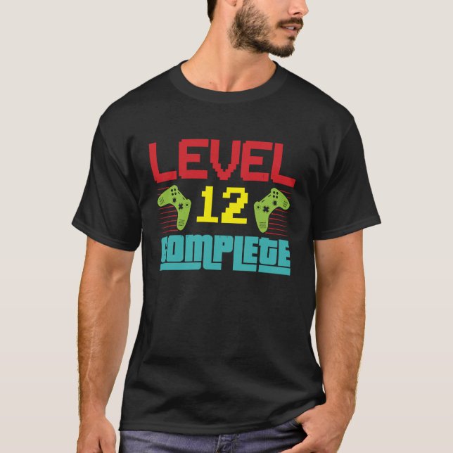 Level 12 Complete Level 12 Unlocked 12 Birthday Vi T-Shirt (Front)