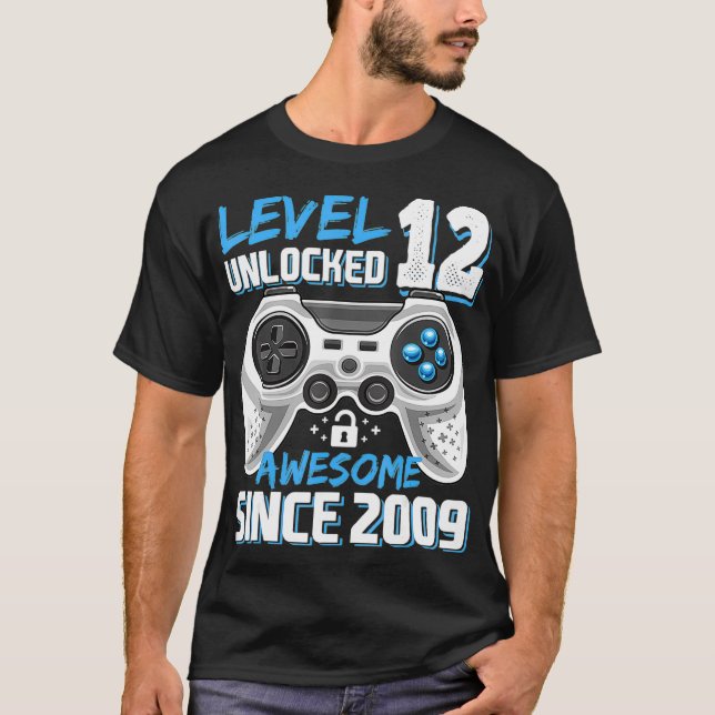 Level 12 Unlocked Awesome 2009 Video Game 12th Bir T-Shirt (Front)