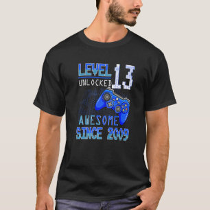 Level 13 Unlocked Awesome 2009 Gamer 13th Birthday T-Shirt