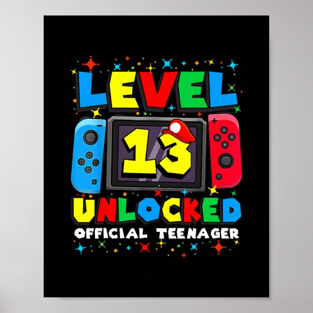 Level 13 Unlocked Gamer 13th Birthday Gift Video G Poster (Front)