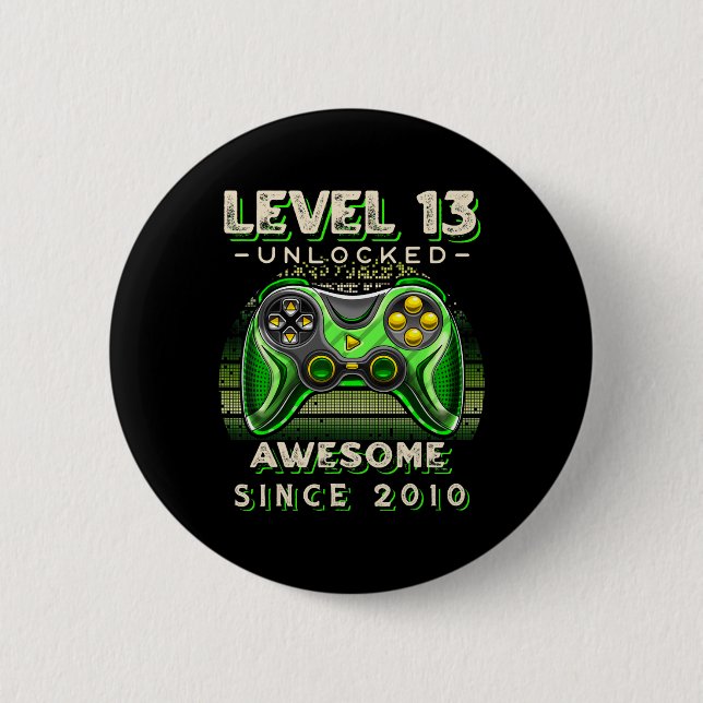 Level 13 Unlocked Video Game 13th Birthday 13 Yr O 2 Inch Round Button (Front)