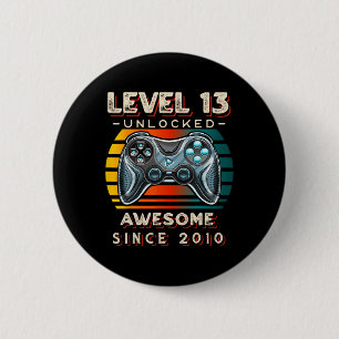 Level 13 Unlocked Video Game 13th Birthday 13 Yr O 2 Inch Round Button