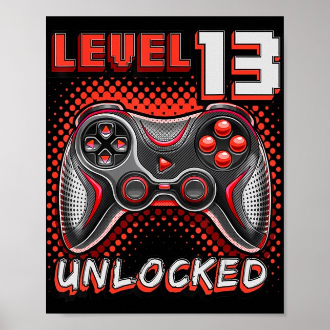 Level 13 Unlocked Video Game 13th Birthday Gamer B Poster (Front)
