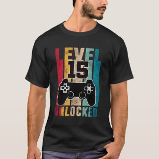Level 15 Unlocked 15 Gamers 15Th Gaming T-Shirt