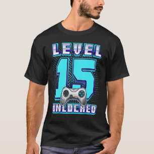 Level 15 Unlocked Video Game 15th Birthday Gamer B T-Shirt