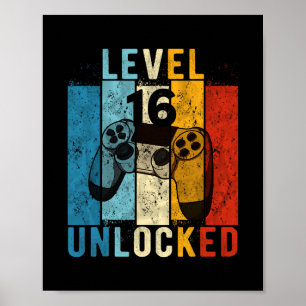 Level 16 Unlocked Video Gamer 16 Year Old 16th Bir Poster