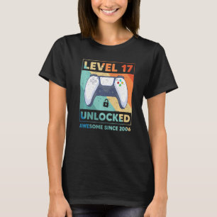 Level 17 Unlocked 17th Birthday Girls Boys Since T-Shirt