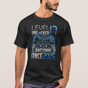 Level 17 Unlocked Awesome Since 2005 17th Birthday T-Shirt