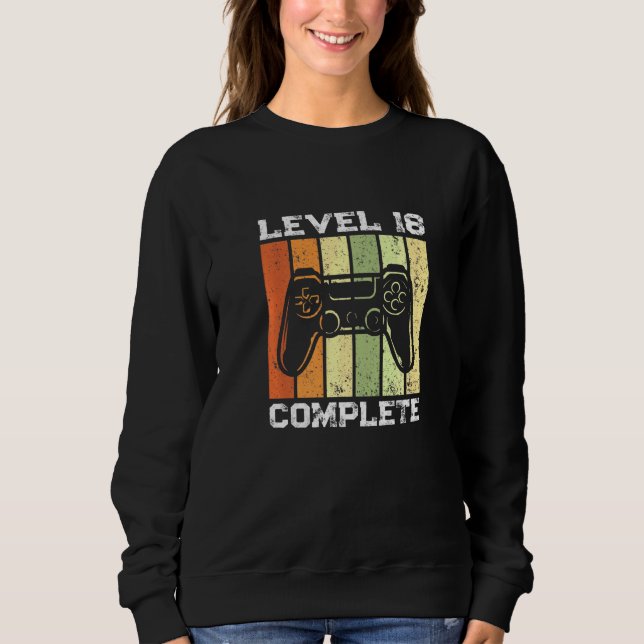 Level 18 Complete 18th Birthday Gamer Nerd Sweatshirt (Front)