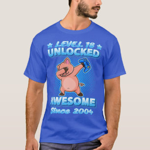 Level 18 Unlocked Gamers Born 2004 Dabbing Pig 18t T-Shirt