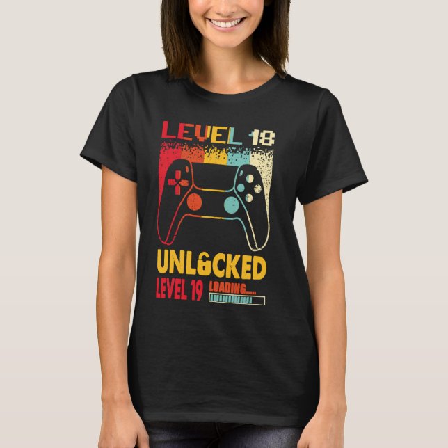 Level 18 Unlocked Level 19 Loading 18th Birthday V T-Shirt (Front)