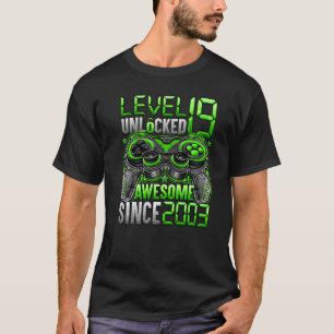 Level 19 Unlocked Awesome Since 2003 19th Birthday T-Shirt