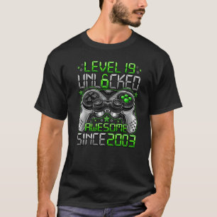 Level 19 Unlocked Awesome Since 2003 19th Birthday T-Shirt