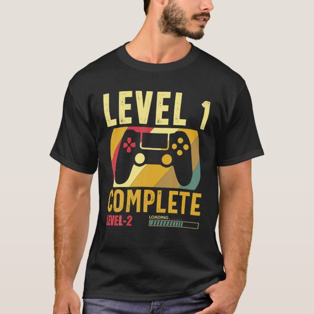 Level 1 Complete Level 2 Loading 1St Birthday Vide T-Shirt (Front)