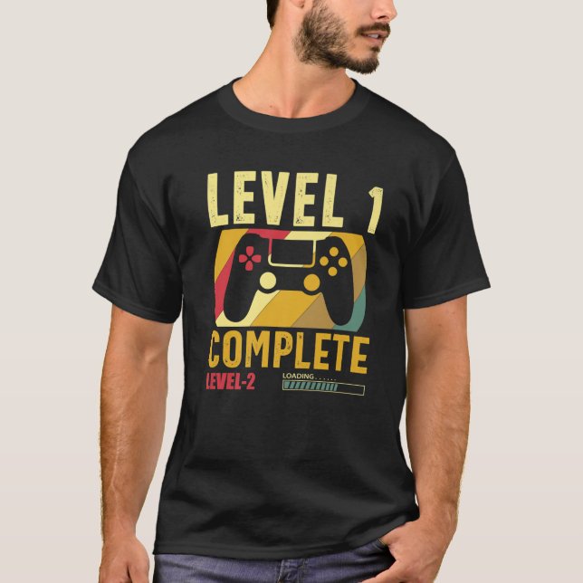 Level 1 Complete Level 2 Loading 1St Birthday Vide T-Shirt (Front)