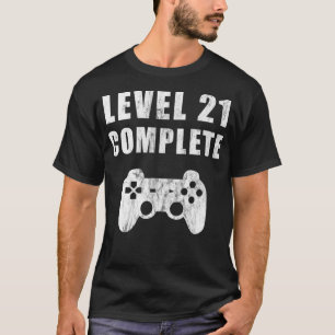 Level 21 Complete Birthday Outfit Gift Gamer Video T-Shirt