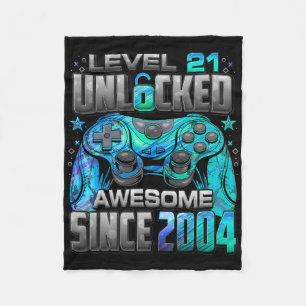 Level 21 Unlocked Awesome Since 2004 21st Birthday Fleece Blanket