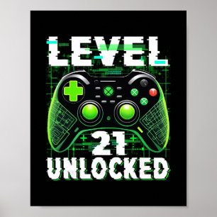 Level 21 Unlocked Shirt Funny Video Gamer Geek 21s Poster