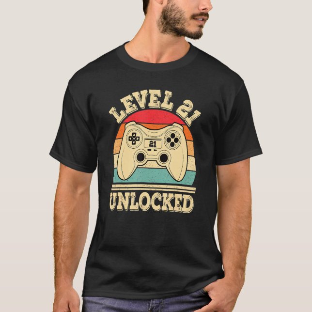 Level 21 Unlocked Video Gaming 21st Birthday 2001  T-Shirt (Front)