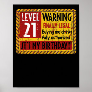 Level 21 Years Old 21st Birthday Warning Finally Poster