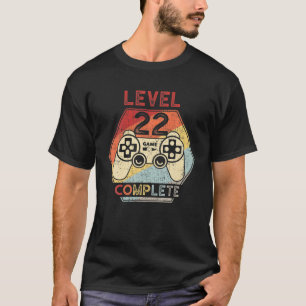 Level 22 Complete Video Gamer 22Nd Birthday Men Wo T-Shirt