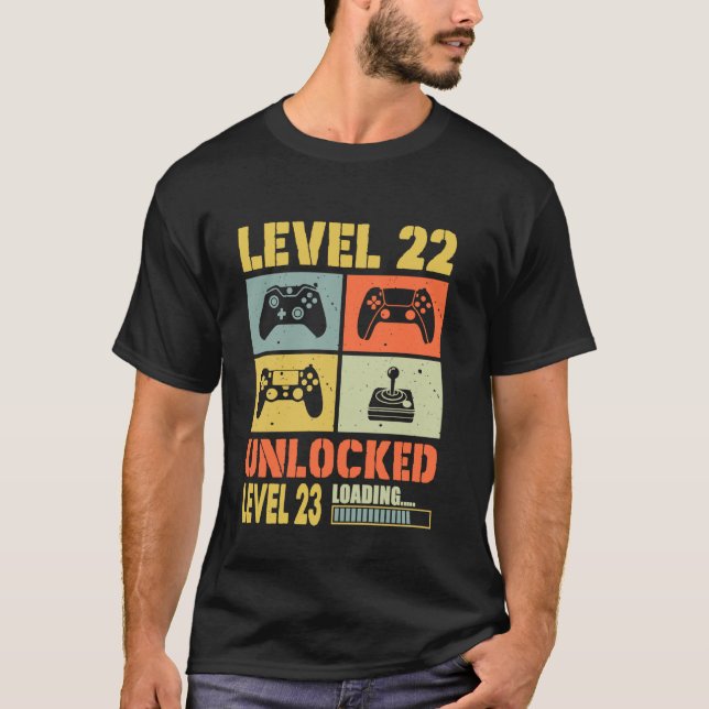 Level 22 Unlocked Level 23 Loading 22 Years Old 22 T-Shirt (Front)