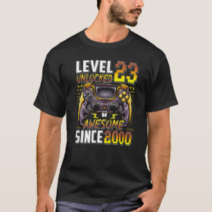 Level 23 Unlocked Awesome Since 2000 23rd Birthday T-Shirt