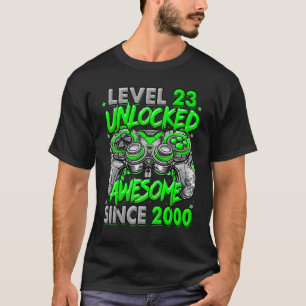 Level 23 Unlocked Awesome Since 2000 23rd Birthday T-Shirt