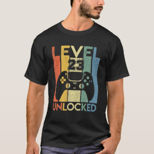 Level 23 Unlocked Birthday 23 Year Old Its My 23Rd T-Shirt