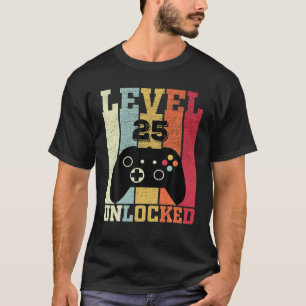 Level 25 Unlocked Funny Video Gamer 25th Birthday T-Shirt