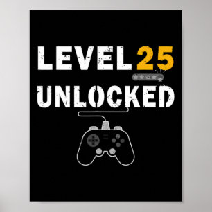 Level 25 Unlocked Video Gamer 25th Birthday Gift V Poster