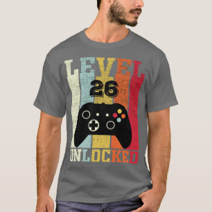 Level 26 Unlocked Funny Video 26th Birthday Gift T-Shirt