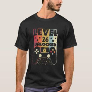 Level 26 Unlocked Shirt Video Gamer 26th Birthday 