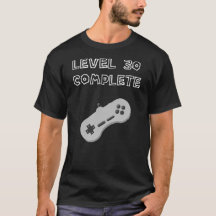 Level 30 Complete design Video Game Birthday 30th
