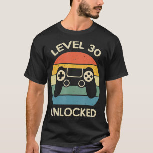 Level 30 Unlocked 30th Gaming Birthday Gift Video  T-Shirt