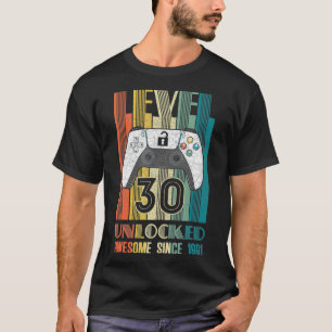 Level 30 Unlocked Awesome 30 Video Game 1991 Birth T-Shirt