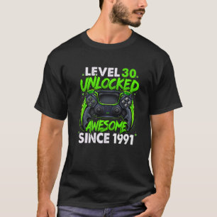 Level 30 Unlocked Awesome Since 1991 30Th Birthday T-Shirt
