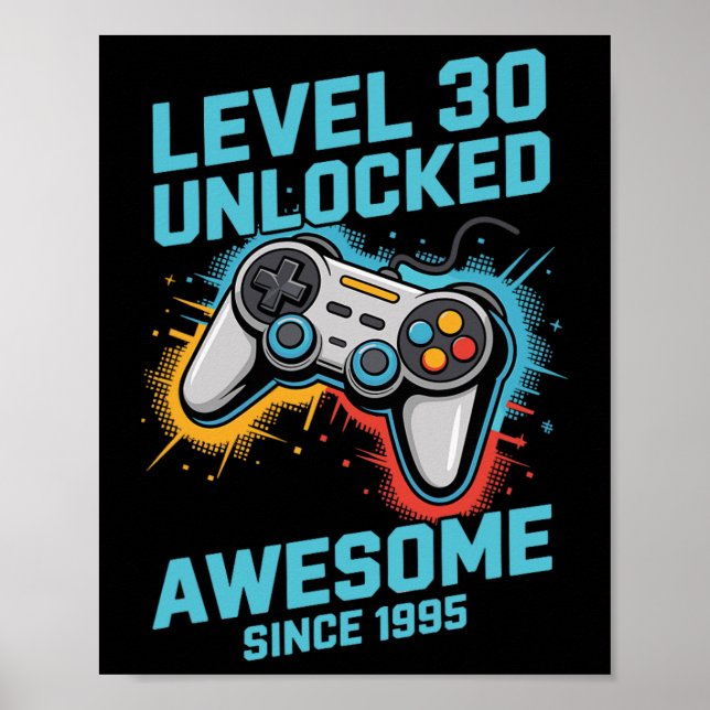 Level 30 Unlocked Gamer 30th Birthday  Poster (Front)