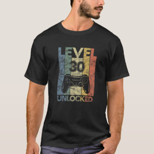 Level 30 Unlocked Shirt Funny Video Gamer 30th Bir